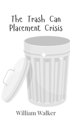 The Trash Can Placement Crisis