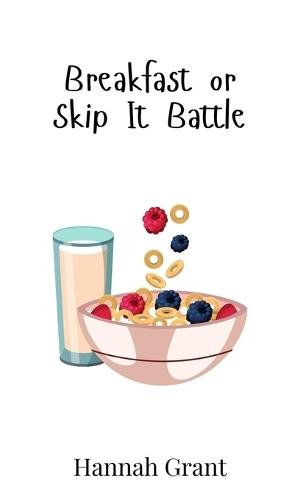 Breakfast or Skip It Battle