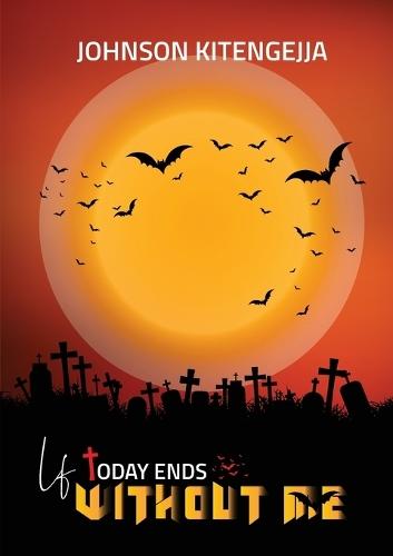 If Today Ends Without Me