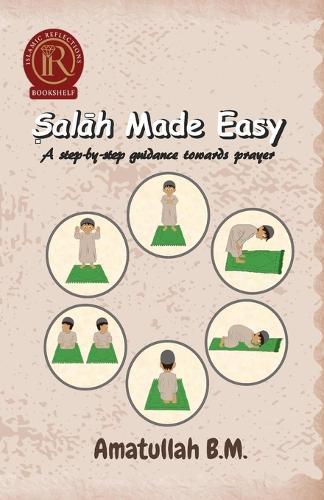 Salah Made Easy: &#7778;al&#257;h Made Easy
