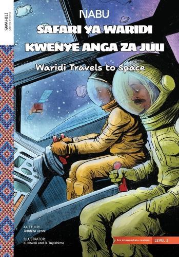 Waridi Travels to Space