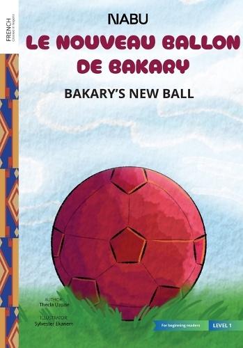 Bakary's New Ball