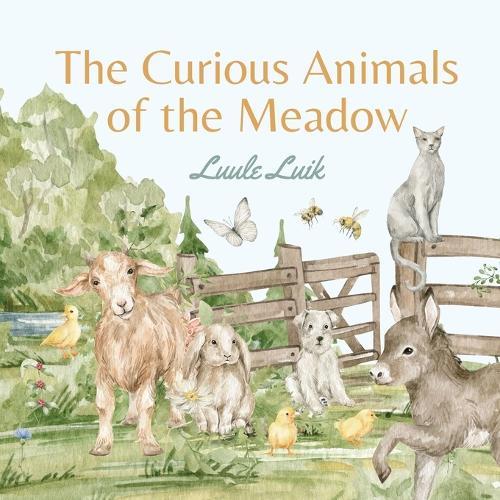 The Curious Animals of the Meadow