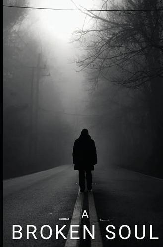 A Broken Soul