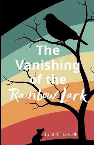 The Vanishing of the Rainbow Lark
