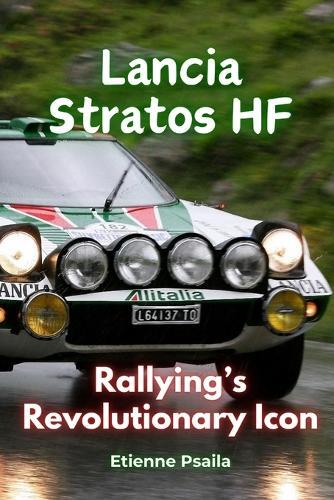Lancia Stratos HF: Rallying's Revolutionary Icon
