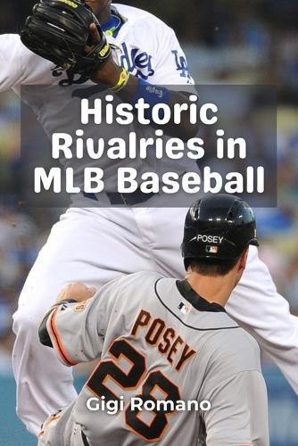Historic Rivalries in MLB Baseball