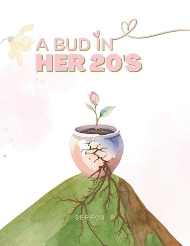 A BUD IN HER 20s