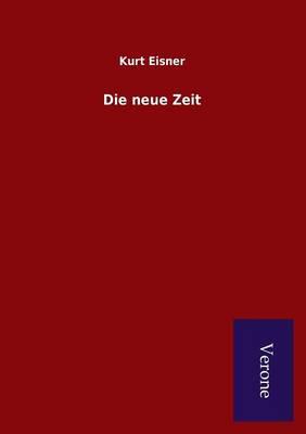 Die neue Zeit