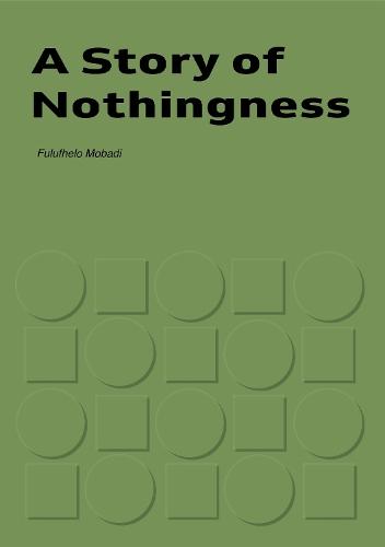 A Story of Nothingness