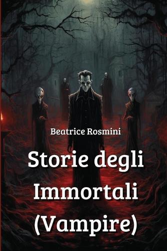 Storie degli Immortali (Vampire)