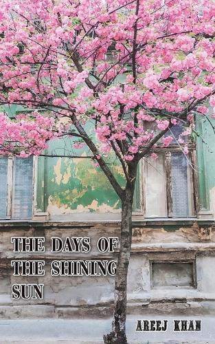 The Days of the Shining Sun