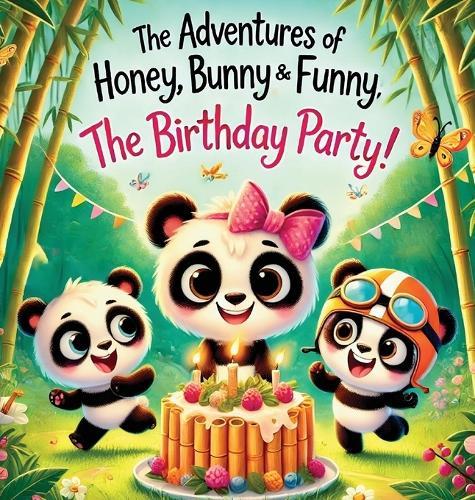 The Adventures of Honey, Bunny and Funny; The Birthday Party!