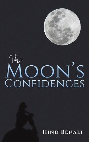 The Moon's Confidences