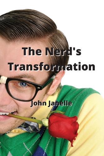 The Nerd's Transformation