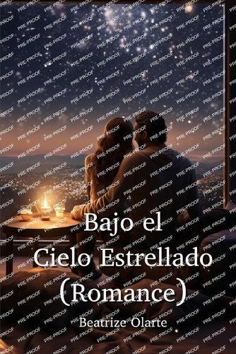 Bajo el Cielo Estrellado (Romance)