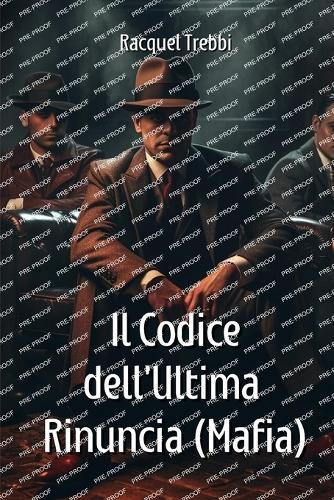 Il Codice dell'Ultima Rinuncia (Mafia)