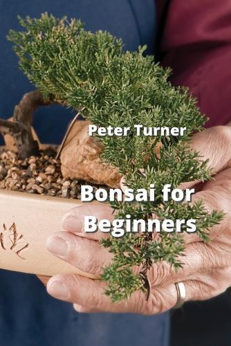 Bonsai for Beginners