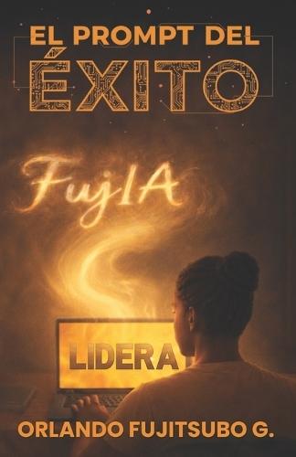 El Prompt del Éxito