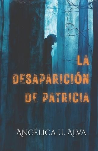 La desaparición de Patricia