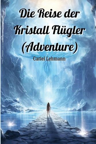 Die Reise der Kristall Fl�gler (Adventure)