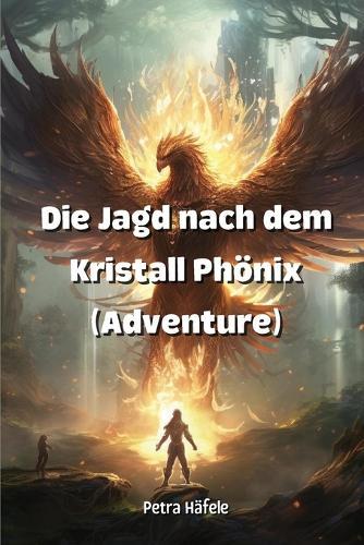 Die Jagd nach dem Kristall Phönix (Adventure)