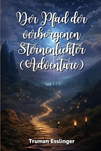 Der Pfad der verborgenen Sternenlichter (Adventure)