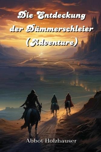 Die Entdeckung der Dämmerschleier (Adventure)