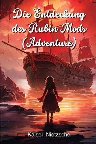 Die Entdeckung des Rubin Mods (Adventure)