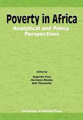 Poverty in Africa: Analytical and Policy Perspectives