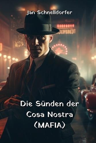 Die S�nden der Cosa Nostra (MAFIA)