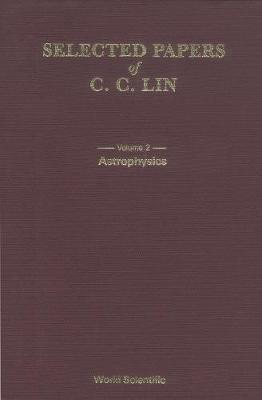 Selected Papers Of C C Lin With Commentary (In 2 Volumes)