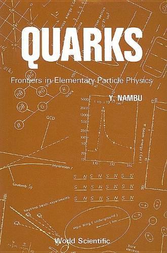Quarks: Frontiers In Elementary Particle Physics