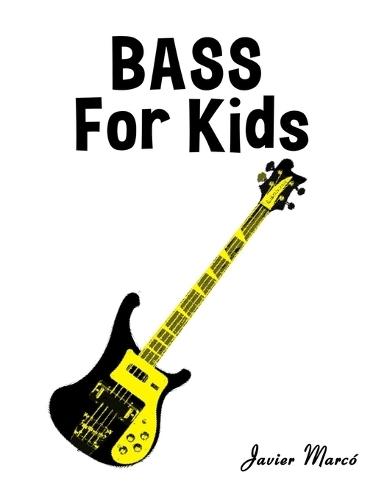 Bass for Kids: Christmas Carols, Classical Music, Nursery Rhymes, Traditional & Folk Songs!