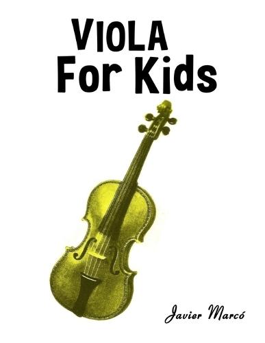 Viola for Kids: Christmas Carols, Classical Music, Nursery Rhymes, Traditional & Folk Songs!