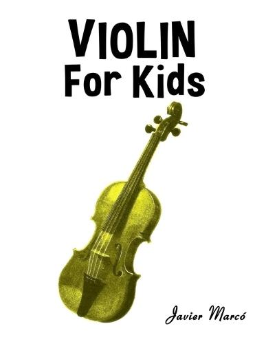Violin for Kids: Christmas Carols, Classical Music, Nursery Rhymes, Traditional & Folk Songs!