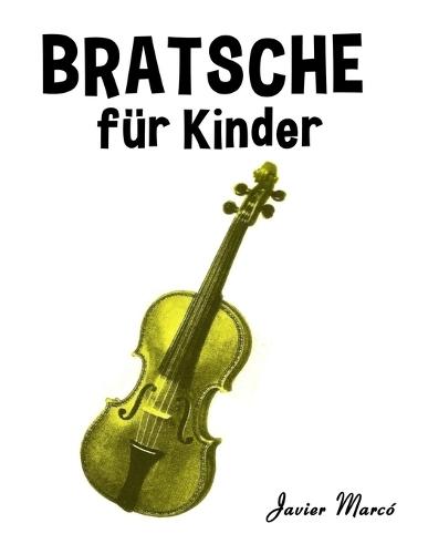 Bratsche für Kinder: Weihnachtslieder, Klassische Musik, Kinderlieder, Traditionelle Lieder und Volkslieder!