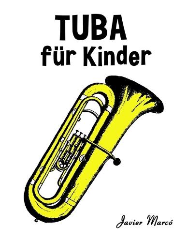 Tuba für Kinder: Weihnachtslieder, Klassische Musik, Kinderlieder, Traditionelle Lieder und Volkslieder!