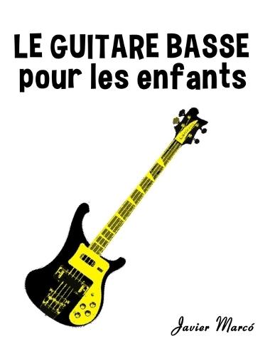 La Guitare Basse pour les enfants: Chants de Noël, Musique Classique, Comptines, Chansons Folklorique et Traditionnelle!