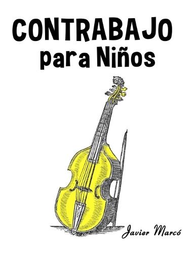 Contrabajo para Niños: Música Clásica, Villancicos de Navidad, Canciones Infantiles, Tradicionales y Folclóricas!