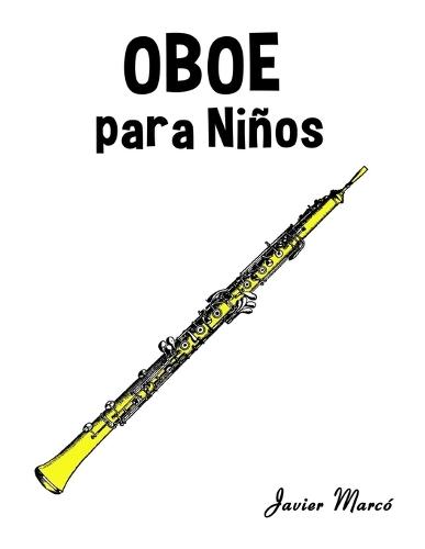 Oboe para Niños: Música Clásica, Villancicos de Navidad, Canciones Infantiles, Tradicionales y Folclóricas!