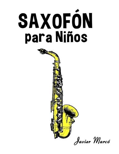 Saxofón para Niños: Música Clásica, Villancicos de Navidad, Canciones Infantiles, Tradicionales y Folclóricas!