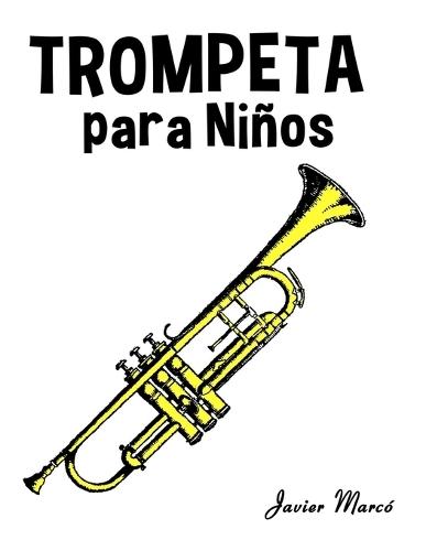 Trompeta para Niños: Música Clásica, Villancicos de Navidad, Canciones Infantiles, Tradicionales y Folclóricas!