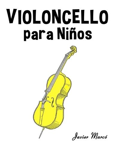 Violoncello para Niños: Música Clásica, Villancicos de Navidad, Canciones Infantiles, Tradicionales y Folclóricas!
