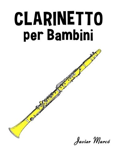 Clarinetto per Bambini: Canti di Natale, Musica Classica, Filastrocche, Canti Tradizionali e Popolari!