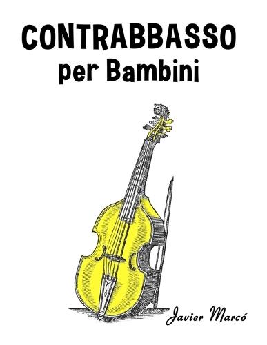 Contrabbasso per Bambini: Canti di Natale, Musica Classica, Filastrocche, Canti Tradizionali e Popolari!