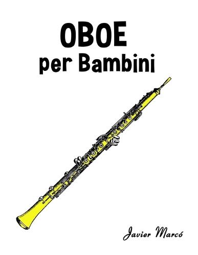 Oboe per Bambini: Canti di Natale, Musica Classica, Filastrocche, Canti Tradizionali e Popolari!