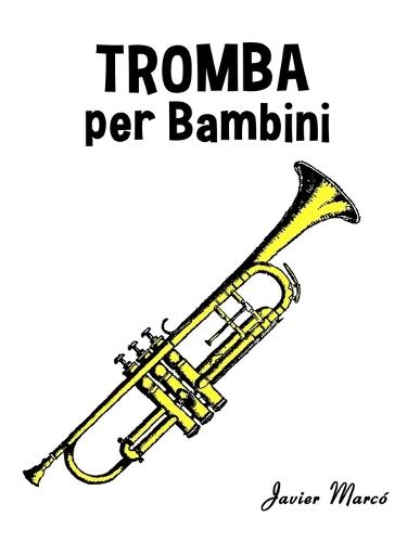 Tromba per Bambini: Canti di Natale, Musica Classica, Filastrocche, Canti Tradizionali e Popolari!