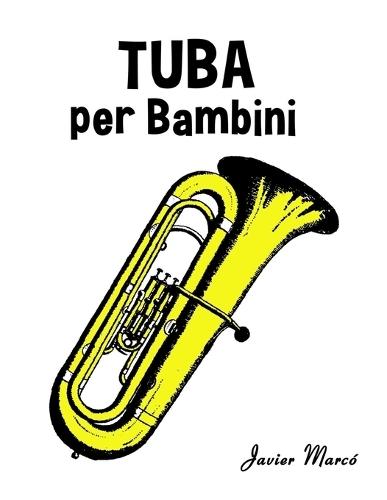 Tuba per Bambini: Canti di Natale, Musica Classica, Filastrocche, Canti Tradizionali e Popolari!