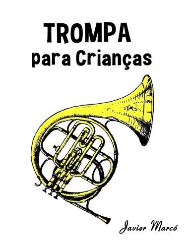 Trompa para Crianças: Canções de Natal, Música Clássica, Canções Infantis e Canções Folclóricas!